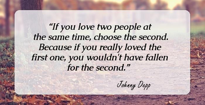johnny depp if you love two people