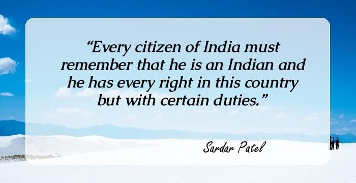 21 Famous quotes by Sardar Patel, The Iron Man Of India, That Will Stir ...